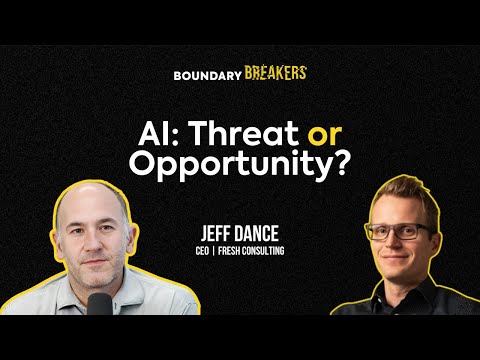 The Future of Work: AI, Robotics, and Human Potential | Fresh Consulting CEO, Jeff Dance | BB #49