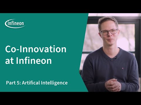 Infineon&#039;s Co-Innovation Journey – Part 5: Unleashing the Power of Artificial Intelligence| Infineon