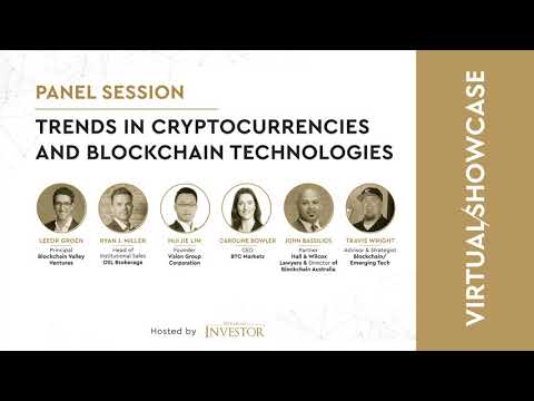 Trends in Cryptocurrencies and Blockchain Technologies - Panel Session | Virtual Investor Showcase