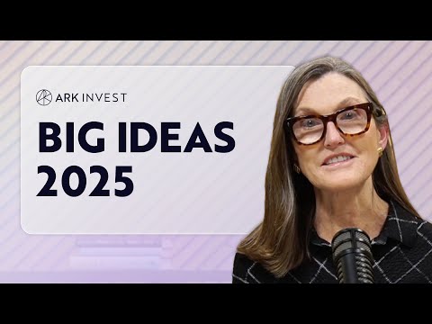 Cathie Wood&#039;s Big Ideas 2025 Recap