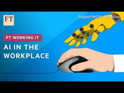 AI is transforming the world of work, are we ready for it? | FT Working It